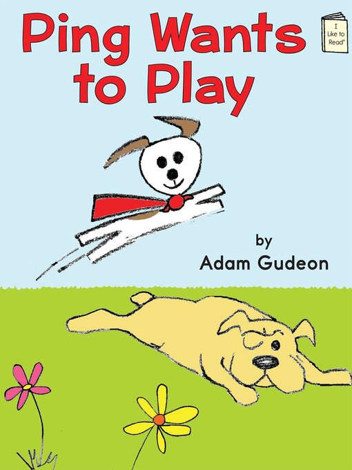 Title details for Ping Wants to Play by Adam Gudeon - Available